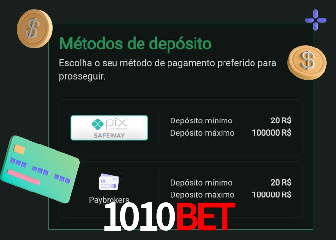 O cassino 1010Bet oferece uma grande variedade de métodos de pagamento